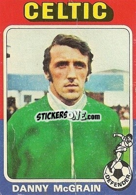 Sticker Danny McGrain - Scottish Footballers 1975-1976
 n. 1 - Topps