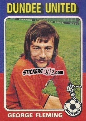 Sticker George Fleming - Scottish Footballers 1975-1976
 n. 53 - Topps
