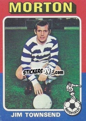 Cromo Jim Townsend - Scottish Footballers 1975-1976
 - Topps
