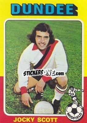 Sticker Jocky Scott - Scottish Footballers 1975-1976
 - Topps