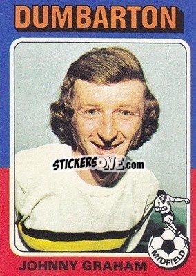 Sticker Johnny Graham - Scottish Footballers 1975-1976
 - Topps