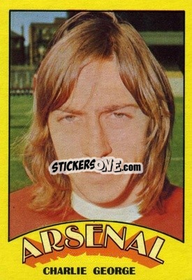 Sticker Charlie George - Footballers 1974-1975
 - A&BC