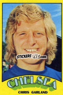 Sticker Chris Garland - Footballers 1974-1975
 - A&BC