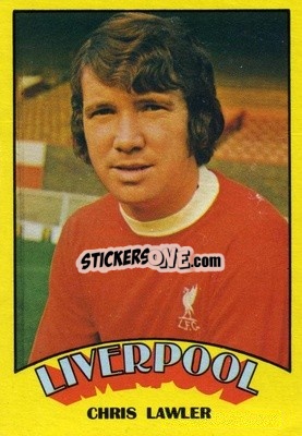 Sticker Chris Lawler - Footballers 1974-1975
 - A&BC