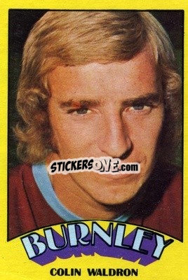 Sticker Colin Waldron - Footballers 1974-1975
 - A&BC