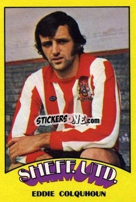Sticker Eddie Colquhoun - Footballers 1974-1975
 - A&BC