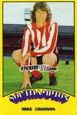 Sticker Mike Channon - Footballers 1974-1975
 - A&BC