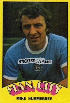 Sticker Mike Summerbee - Footballers 1974-1975
 - A&BC