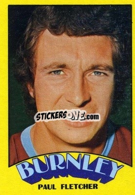 Sticker Paul Fletcher - Footballers 1974-1975
 - A&BC