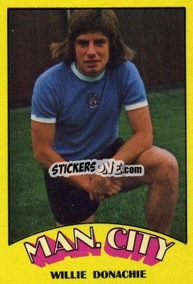 Sticker Willie Donachie - Footballers 1974-1975
 - A&BC