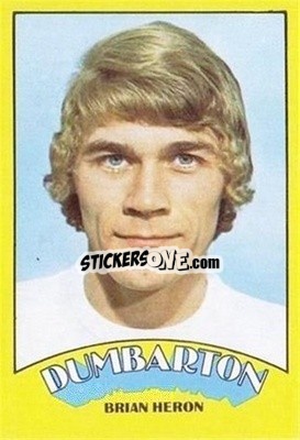 Sticker Brian Heron - Scottish Footballers 1974-1975
 - A&BC