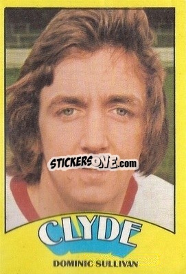 Sticker Dominic Sullivan - Scottish Footballers 1974-1975
 - A&BC