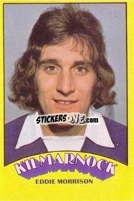 Sticker Eddie Morrison - Scottish Footballers 1974-1975
 - A&BC