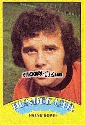 Sticker Frank Kopel - Scottish Footballers 1974-1975
 - A&BC