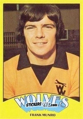 Cromo Frank Munro - Scottish Footballers 1974-1975
 - A&BC