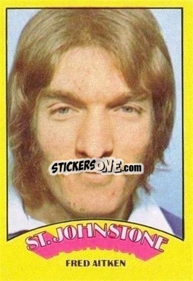 Sticker Fred Aitken - Scottish Footballers 1974-1975
 - A&BC
