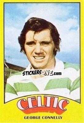 Cromo George Connelly - Scottish Footballers 1974-1975
 - A&BC