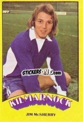 Sticker Jim McSherry - Scottish Footballers 1974-1975
 - A&BC
