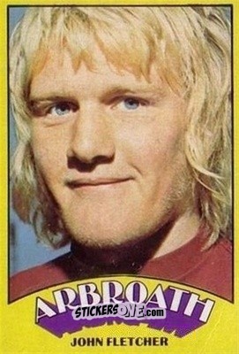 Sticker John Fletcher - Scottish Footballers 1974-1975
 - A&BC