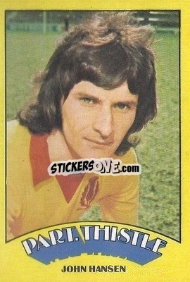 Sticker John Hansen - Scottish Footballers 1974-1975
 - A&BC