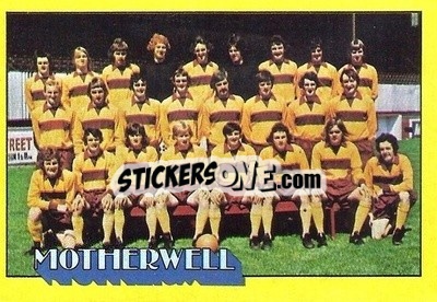 Sticker Motherwell Team Group  - Scottish Footballers 1974-1975
 - A&BC
