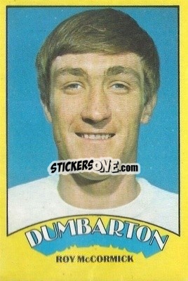 Sticker Roy McCormack  - Scottish Footballers 1974-1975
 - A&BC