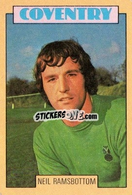 Sticker Neil Ramsbottom - Footballers 1973-1974
 - A&BC