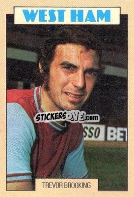 Sticker Trevor Brooking - Footballers 1973-1974
 - A&BC