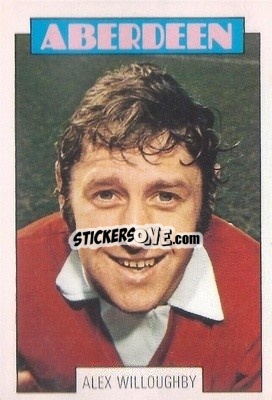Sticker Alex Willoughby - Scottish Footballers 1973-1974
 - A&BC