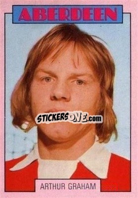 Sticker Arthur Graham - Scottish Footballers 1973-1974
 - A&BC