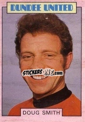 Sticker Doug Smith - Scottish Footballers 1973-1974
 - A&BC