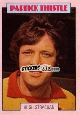 Sticker Hugh Strachan - Scottish Footballers 1973-1974
 - A&BC