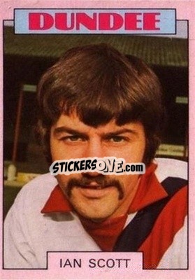 Sticker Ian Scott - Scottish Footballers 1973-1974
 - A&BC