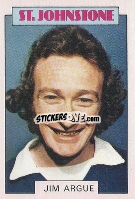 Sticker Jim Argue - Scottish Footballers 1973-1974
 - A&BC