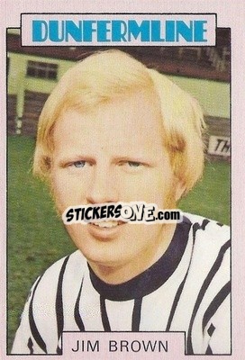 Sticker Jim Brown - Scottish Footballers 1973-1974
 n. 31 - A&BC