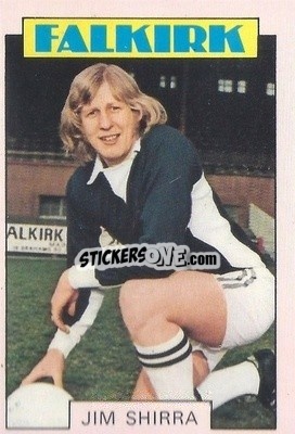 Sticker Jim Shirra - Scottish Footballers 1973-1974
 - A&BC