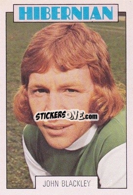 Sticker John Blackley - Scottish Footballers 1973-1974
 - A&BC