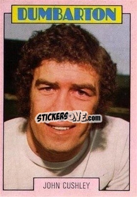 Sticker John Cushley - Scottish Footballers 1973-1974
 - A&BC