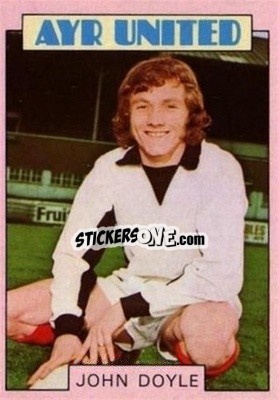 Sticker John Doyle - Scottish Footballers 1973-1974
 - A&BC