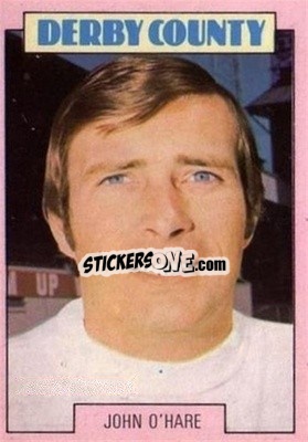 Cromo John O'Hare - Scottish Footballers 1973-1974
 - A&BC