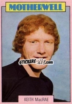Sticker Keith MacRae - Scottish Footballers 1973-1974
 - A&BC