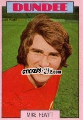 Cromo Mike Hewitt - Scottish Footballers 1973-1974
 - A&BC