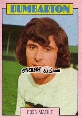 Sticker Ross Mathie - Scottish Footballers 1973-1974
 - A&BC