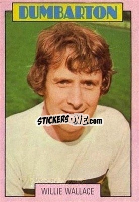 Cromo Willie Wallace - Scottish Footballers 1973-1974
 - A&BC