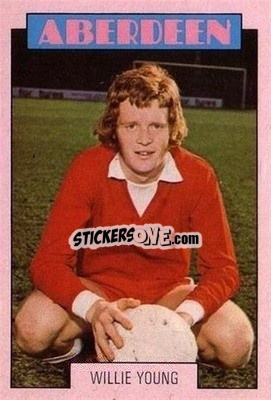 Sticker Willie Young - Scottish Footballers 1973-1974
 - A&BC