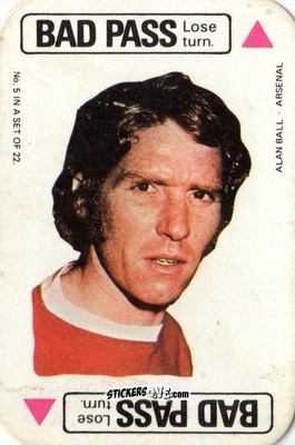 Sticker Alan Ball - Footballers 1972-1973
 n. FCG5 - A&BC