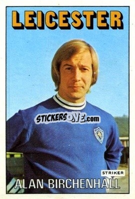 Sticker Alan Birchenall - Footballers 1972-1973
 n. 208 - A&BC
