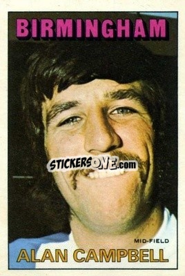 Sticker Alan Campbell - Footballers 1972-1973
 - A&BC