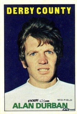 Sticker Alan Durban - Footballers 1972-1973
 - A&BC