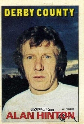 Sticker Alan Hinton - Footballers 1972-1973
 n. 5 - A&BC